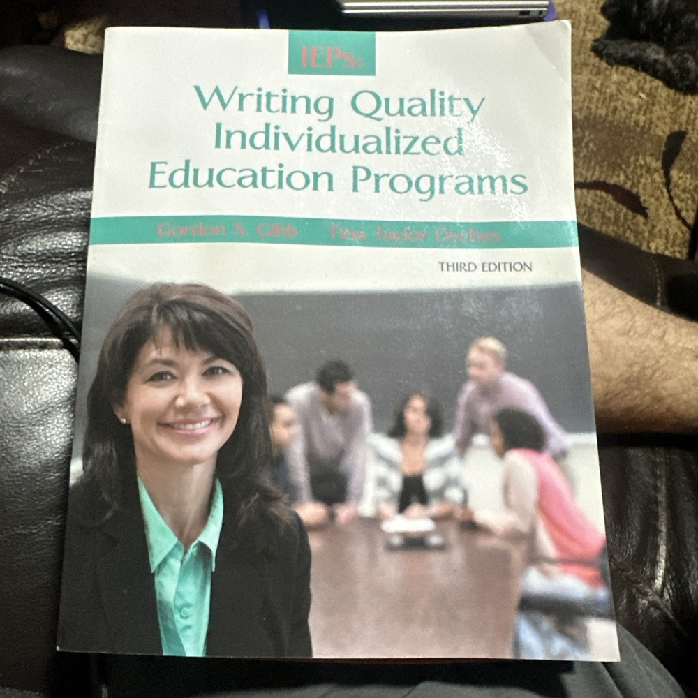 IEPs: Writing Quality Individualized Education Programs by Gordon Gibb